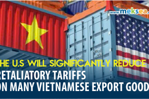 The United States Will Significantly Reduce Retaliatory Tariffs on Many Vietnamese Export Goods