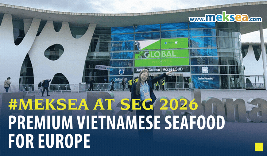 Meksea at Seafood Expo Global 2026: Premium Vietnamese Seafood for Europe