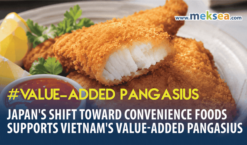 Japan's Shift Toward Convenience Foods Supports Vietnam's Value-Added Pangasius